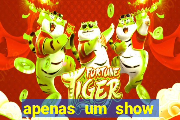 apenas um show pancadaria 2